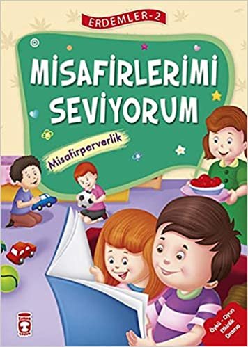 Erdemler 2 Misafirlerimi Seviyorum Misafirperverlik