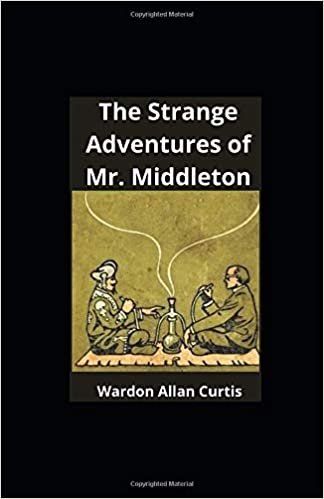 The Strange Adventures of Mr. Middleton illustrated