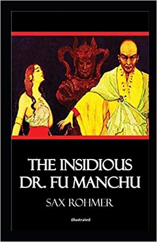 The Insidious Dr. Fu-Manchu illustrated