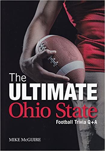 The Ultimate Ohio State Football Trivia Q&A