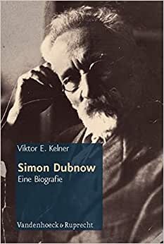 Simon Dubnow: Eine Biografie (Studienb-Cher Zur Linguistik)