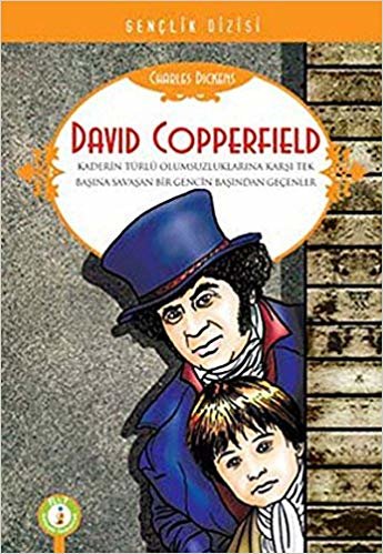David Copperfield: Kaderin Türlü Olumsuzluklarına Karşı Tek Başına Savaşan Bir Gencin Başından Geçenler indir