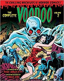 The Complete Voodoo Volume 2 (Chilling Archives of Horror Comics)