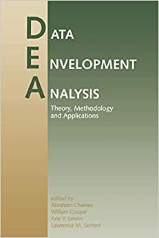 "Data Envelopment Analysis: Theory, Methodology, and Applications"