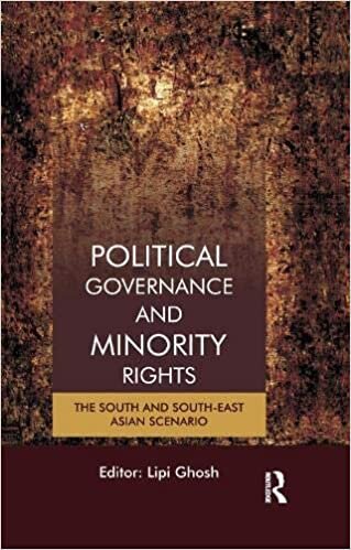 Political Governance and Minority Rights: The South and South-East Asian Scenario indir
