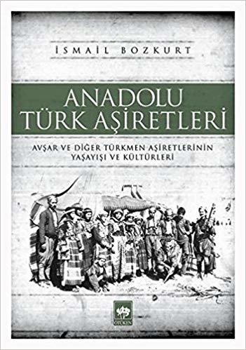 Anadolu Türk Aşiretleri indir