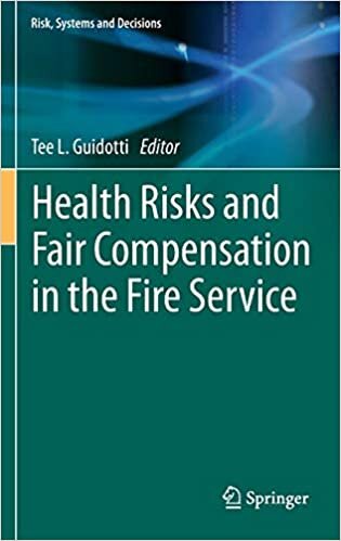 Health Risks and Fair Compensation in the Fire Service (Risk, Systems and Decisions)