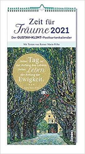 Zeit für Träume 2021: Der Gustav-Klimt-Postkartenkalender - Mit Texten von Rainer Maria Rilke
