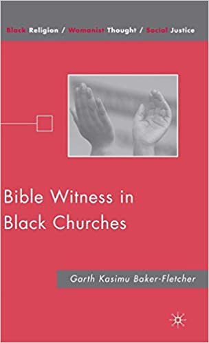 Bible Witness in Black Churches (Black Religion/Womanist Thought/Social Justice)