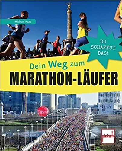 Raab, M: Dein Weg zum Marathon-Läufer indir