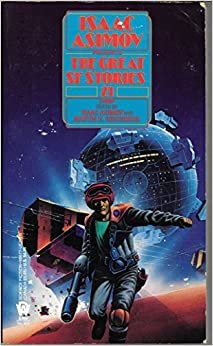 Isaac Asimov Presents Great Science Fiction (Isaac Asimov Presents the Great Science Fiction Stories, Band 21)
