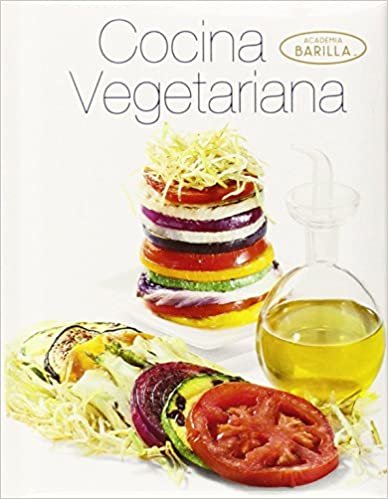Cocina vegetariana (Academia Barilla)