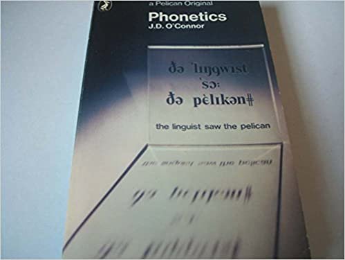 Phonetics (A pelican original)