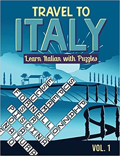 Travel to Italy: Learn Italian with Puzzles (Italian Language Learning Puzzle Book, Band 1) indir
