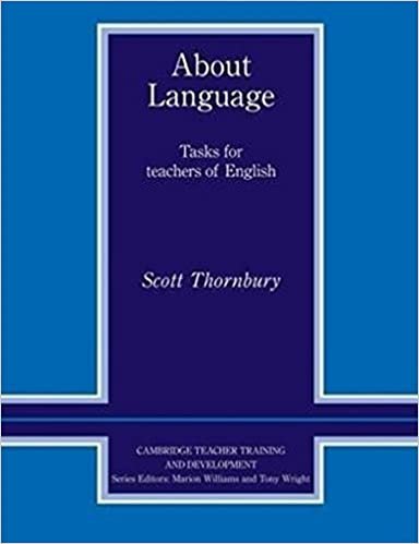 Cambridge Teacher Training and Development. About Language: Tasks for Teachers of English