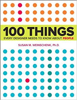 100 Things Every Designer Needs to Know About People (Voices That Matter) indir