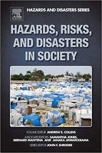 Hazards, Risks and, Disasters in Society (Hazards and Disasters Series)