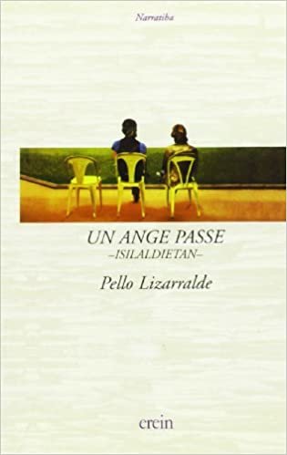 Un ange passe: Isilaldietan (Narratiba, Band 10) indir