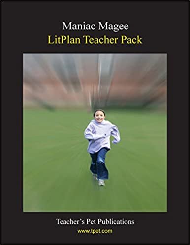 Litplan Teacher Pack: Maniac Magee