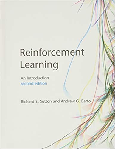 Reinforcement Learning: An Introduction (Adaptive Computation and Machine Learning series)