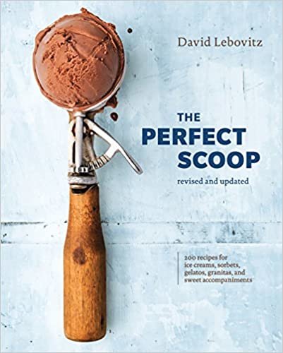 The Perfect Scoop, Revised and Updated: 200 Recipes for Ice Creams, Sorbets, Gelatos, Granitas, and Sweet Accompaniments [A Cookbook] indir