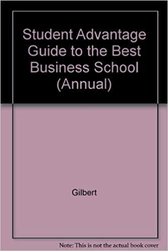 Student Advantage Guide to the Best Business School (Annual)