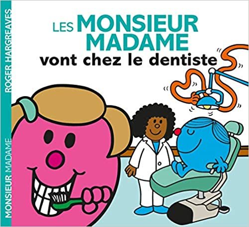 Monsieur Madame - Les Monsieur Madame vont chez le dentiste