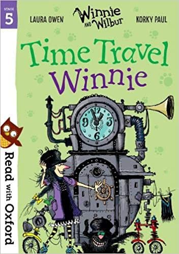 Read with Oxford: Stage 5: Winnie and Wilbur: Time Travel Winnie