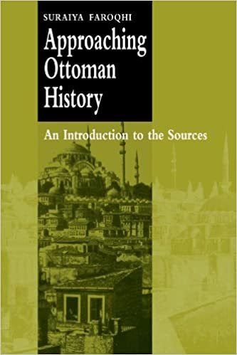 Approaching Ottoman History : Introduction to the Sources
