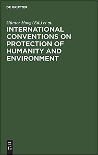 International Conventions on Protection of Humanity and Environment indir