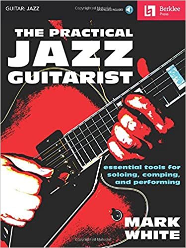 The Practical Jazz Guitarist: Lehrmaterial, CD für Gitarre (Book & CD)