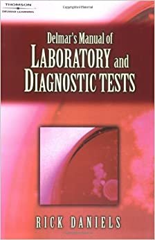 Delmar's Manual of Laboratory and Diagnostic Tests indir