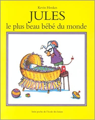 Jules, Le Plus Beau Bebe Du Monde = Julius, the Baby of the World (LES LUTINS) indir