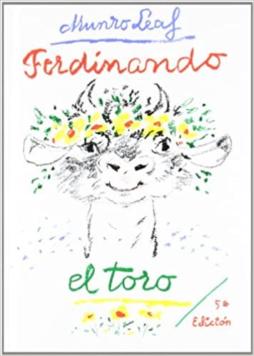 Ferdinando El Toro/ Fernando the Bull