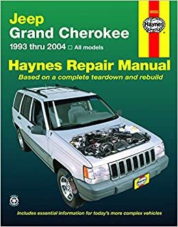 Jeep Grand Cherokee 1993 thru 2004: All Models (Haynes Manuals)