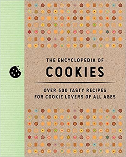 The Complete Cookie Cookbook: Over 200 Recipes, from Comforting Classics to Modern Marvels