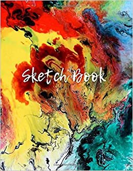 Sketch Book: 8.5" X 11", Personalized Artist Sketchbook: 119 pages, Sketching, Drawing and Creative Doodling. Notebook and Sketchbook to Draw and Journal (Workbook and Handbook)