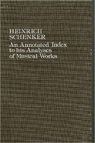 HEINRICH SCHENKER: AN ANNOTATED INDEX TO HIS ANALYSES OF MUSICAL WORKS: A Birthday Offering To Gustave Reese: 2 (Harmonologia: Studies in Music Theory)