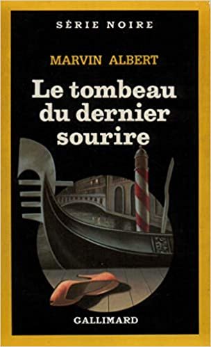 Tombeau Du Dernier Sour (Serie Noire 1)