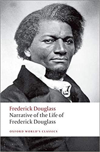 Narrative of the Life of Frederick Douglass, an American Slave (Oxford World’s Classics)