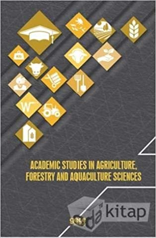 Academic Studies In Agriculture Forestry And Aquaculture Sciences