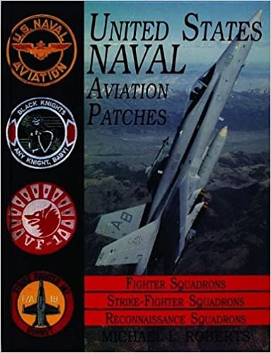 United States Navy Patches Series: Volume III: Fighter, Fighter Attack, Recon Squadrons (United States Naval Aviation Patches Ser.;Vol. Iii)): Fighter ... Fighter Squadrons, Becon Squadrons v. 3