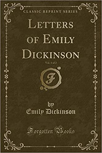 Letters of Emily Dickinson, Vol. 1 of 2 (Classic Reprint) indir