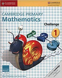 Cambridge Primary Mathematics Challenge 1 (Cambridge Primary Maths)