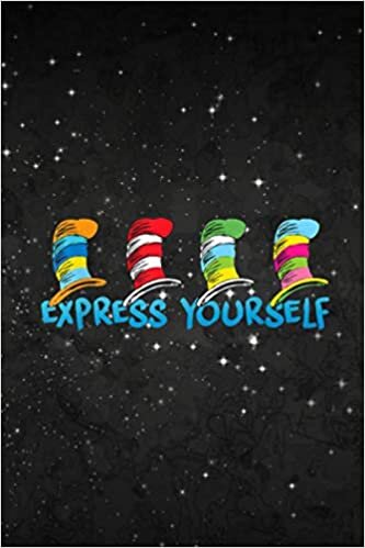 Acts Of Kindness Notebook Dr. Seuss Express Yourself: 6" x 9" size, 114 pages