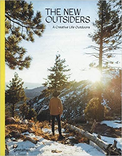 The New Outsiders: A Creative Life Outdoors indir