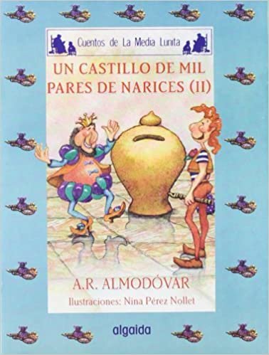 Media lunita / Crescent Little Moon: Un Castillo De Mil Pares De Narices: 54 (Infantil - Juvenil)