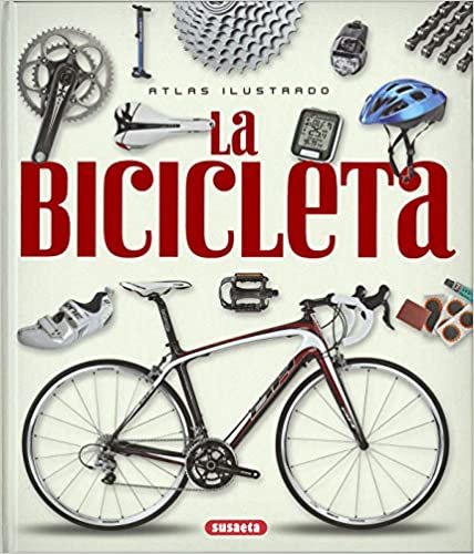 La Bicicleta (Atlas Ilustrado)