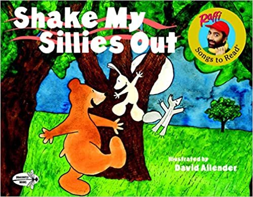 Shake My Sillies Out (Raffi's Songs to Read)