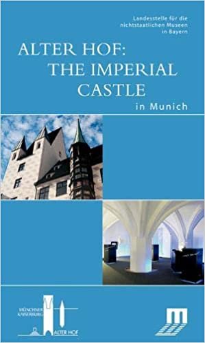 Alter Hof: The Imperial Castle in Munich (DKV-Edition)